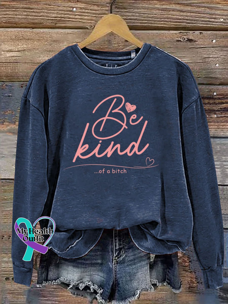 Sweat-shirt décontracté imprimé Everything Be Kind